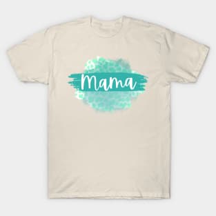 Mama T-Shirt